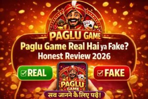 Paglu Game Real Hai Ya Fake? Honest Review 2026 Hindi Mein